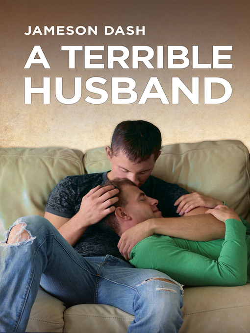 Title details for A Terrible Husband by Jameson Dash - Available